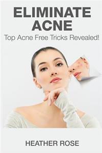 Eliminate Acne