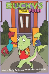 Bucky Triceratops and the Bully