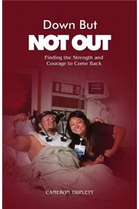 Down But Not Out