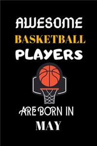 Awesome Basketball Players Are Born in May