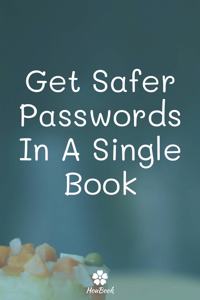 Get Safer Passwords In A Single Book