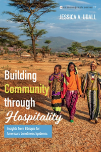 Building Community Through Hospitality