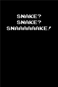 snake Snake Snaaaaaake!