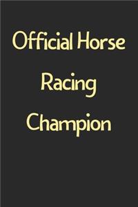 Official Horse Racing Champion