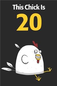 This Chick Is 20: Cute 20th Birthday 122 Page Diary Journal Notebook Planner Gift For Chicken Lovers