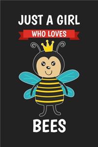 Just A Girl Who Loves Bees