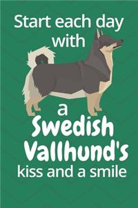 Start each day with a Swedish Vallhund's kiss and a smile