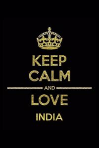 KEEP CALM AND LOVE INDIA Notebook