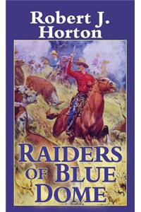 Raiders Of Blue Dome