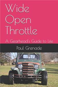 Wide Open Throttle