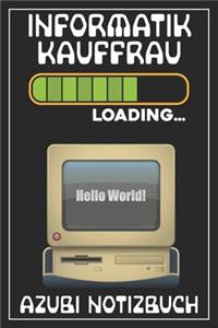 Informatikkauffrau Loading... Azubi Notizbuch