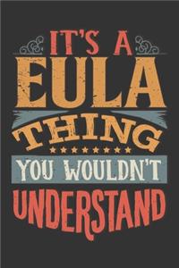Its A Eula Thing You Wouldnt Understand