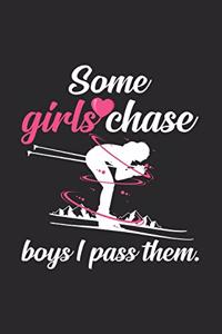Some girls chase boys I pass them