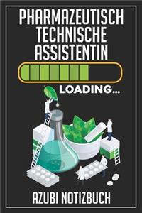 Pharmazeutisch Technische Assistentin Loading... Azubi Notizbuch