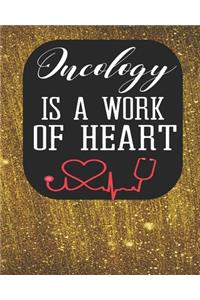 Oncology Is A Work of Heart