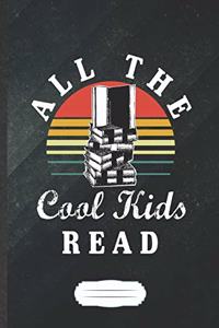 All The Cool Kids Read