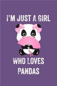 Just A Girl Who Loves Pandas