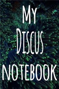 My Discus Notebook