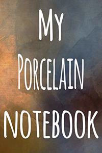 My Porcelain Notebook