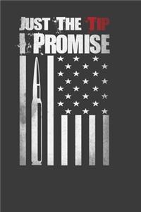Just The Tip Promise