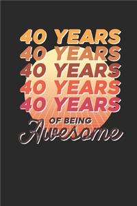 40 Years Of Being Awesome