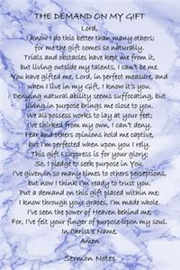 The Demand On My Gift