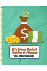 My Home Budget Tracker & Planner - One Year Undated