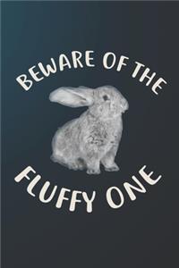 Beware Of The Fluffy One