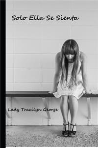Solo Ella se Sienta