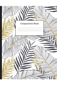 Composition Book: Monochrome Tropical Pattern College Ruled Notebook for Taking Notes Journaling School or Work for Girls