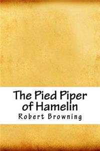 The Pied Piper of Hamelin