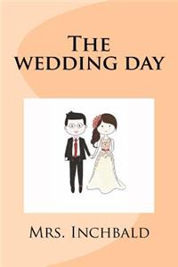 The wedding day