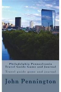 Philadelphia Pennsylvania Travel Guide Game and Journal