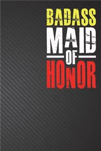 Badass Maid of Honor