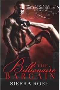Billionaire Bargain - Book 1