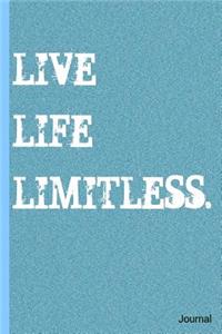 Live Life Limitless Journal