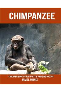 Chimpanzee: Children Book of Fun Facts & Amazing Photos