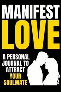 Manifest Love