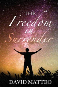 Freedom in Surrender