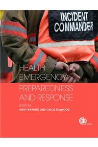 Health Emergency Preparedness and Response