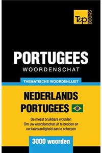 Portugees woordenschat - thematische woordenlijst - Nederlands-Portugees - 3000 woorden