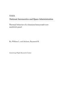 Thermal Behavior of a Titanium Honeycomb-Core Sandwich Panel