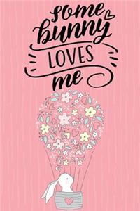 Some Bunny Loves Me Pink Journal