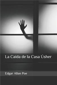 La Caída de la Casa Úsher