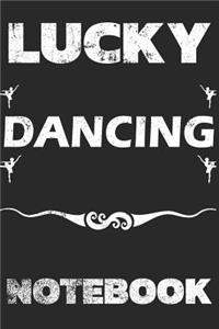 Lucky Dancing Notebook