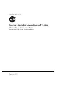 Reactor Simulator Integration and Testing