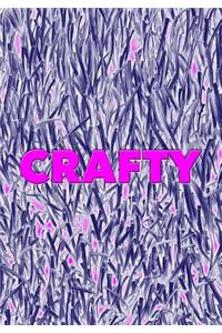 Crafty