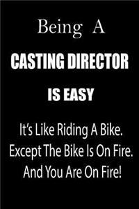 Being a Casting Director Is Easy
