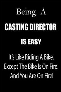 Being a Casting Director Is Easy