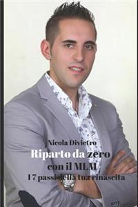 Riparto Da Zero Con Il MLM